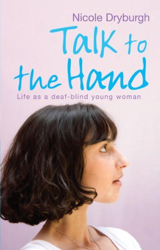 Talk to the Hand By Nicole Dryburgh