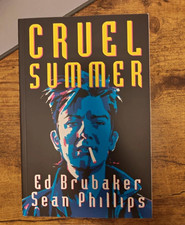 Cruel Summer by Ed Brubaker/Sean Philips.   Image Comics, 2022, Paperback