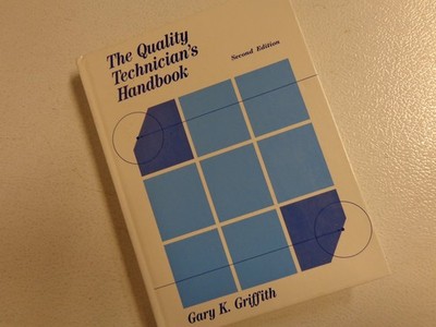 The Quality Technician's Handbook