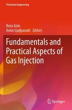 Fundamentals and Practical Aspects of Gas Inj...