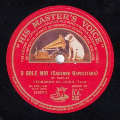 de Lucia. di Capua (O sole mio) + Ricciardi (Luna Lù). HMV DA 335 (10''). NM-