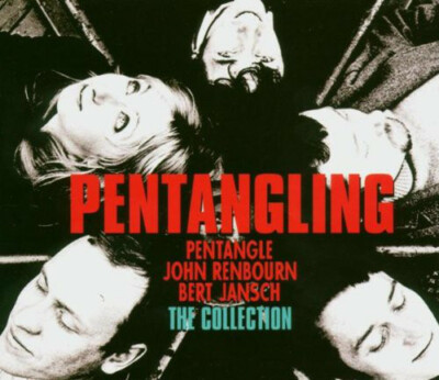Pentangle, John Renbourn, Bert Jansch    Pentangling; The Collection 3CD-BOX Neu