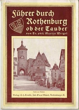 Weigel – Guide Rothenburg o.d. Tauber ~1930 Local History