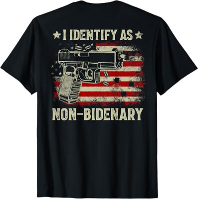 Gun American Flag Funny I Identify As Non-Bidenary (on back) Small, Black 