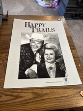 Happy Trails Sheet Music, Roy Rogers and Dale Evans 1950s , 1981