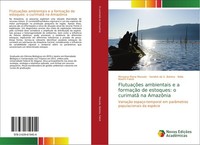 FlutuaçõEs Ambientais E A FormaçãO De Estoques: O Curimatã Na AmazôNia Morgana M
