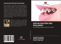 Soumya Gupta (U. A.) | Distalisation Des Molaires | Taschenbuch | FranzöSisch