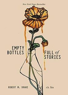 Empty Bottles Full of Stories von Sin, r.h. | Buch | Zustand sehr gut