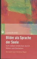 Images as the Language of the Soul: Discovering Yourself Through Painting and Designing. B