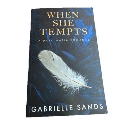 When She Tempts: A Dark Mafia Romance (The Fallen), Sands, Gabrielle,