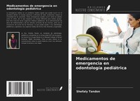 Medicamentos De Emergencia En OdontologíA PediáTrica Shefaly Tandon