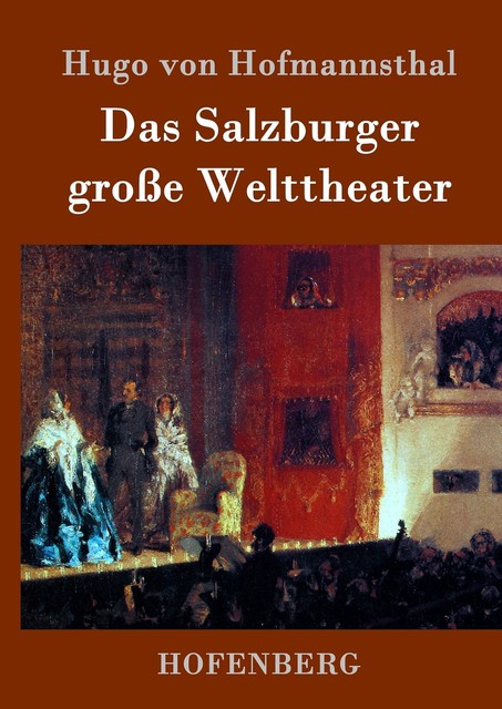 Das Salzburger Große Welttheater | Buch | 9783843034937