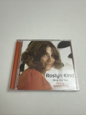 Give Me You by Kind, Roslyn (CD, 2014) New Sealed