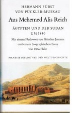 Aus Mehemed Alis Reich. Ägypten und der Sudan um 1840 Buch Manesse-Verlag
