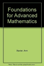 Foundations for Advanced Mathematics