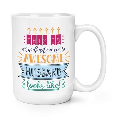 This Is What An Awesome Husband Looks Like 15 Unzen große Tasse Tasse - lustig am besten