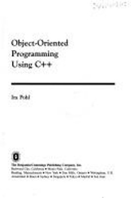 Object-Oriented Programming Using C++ Paperback Ira Pohl