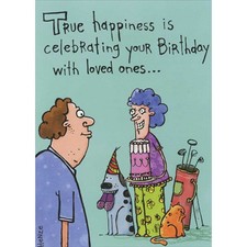 True Happiness Celebrating with Loved Ones Funny Golf Birthday Card for Man