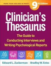 Clinician's Thesaurus : The Guide to Conducting Interviews and Writing Psycho...