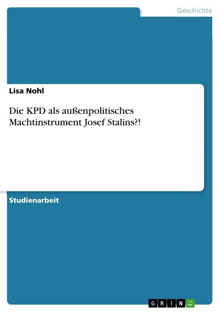 Thumbnail - Lisa Nohl | Die Kpd Als Außenpolitisches Machtinstrument Josef