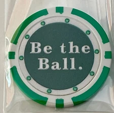 Bushwood Country Club - BE THE BALL - Magnetic Clay Poker Chip -Golf Ball Marker