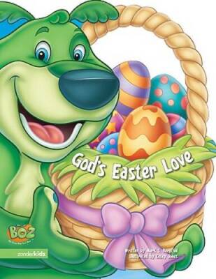 Gods Easter Love (BOZ Series) - Board book By Bernthal, Mark - VERY GOOD