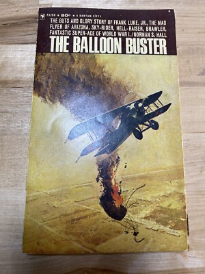 #ad #ad THE BALLOON BUSTER Frank Luke Jr. By Norman S Hall 1966 1st Printing PB $18.00