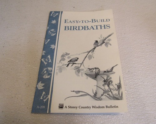 Storey Communications Inc Easy-To-Build Birdbaths A-208 Vintage Book Softcover - Imagen 3 de 9