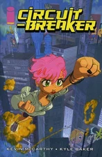 Circuit Breaker #1 VF/NM; Image | Kevin McCarthy Kyle Baker - w/Bag+Board