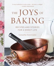 The Joys of Baking: Recipes and Stories for a Sweet Life (Hardcover)