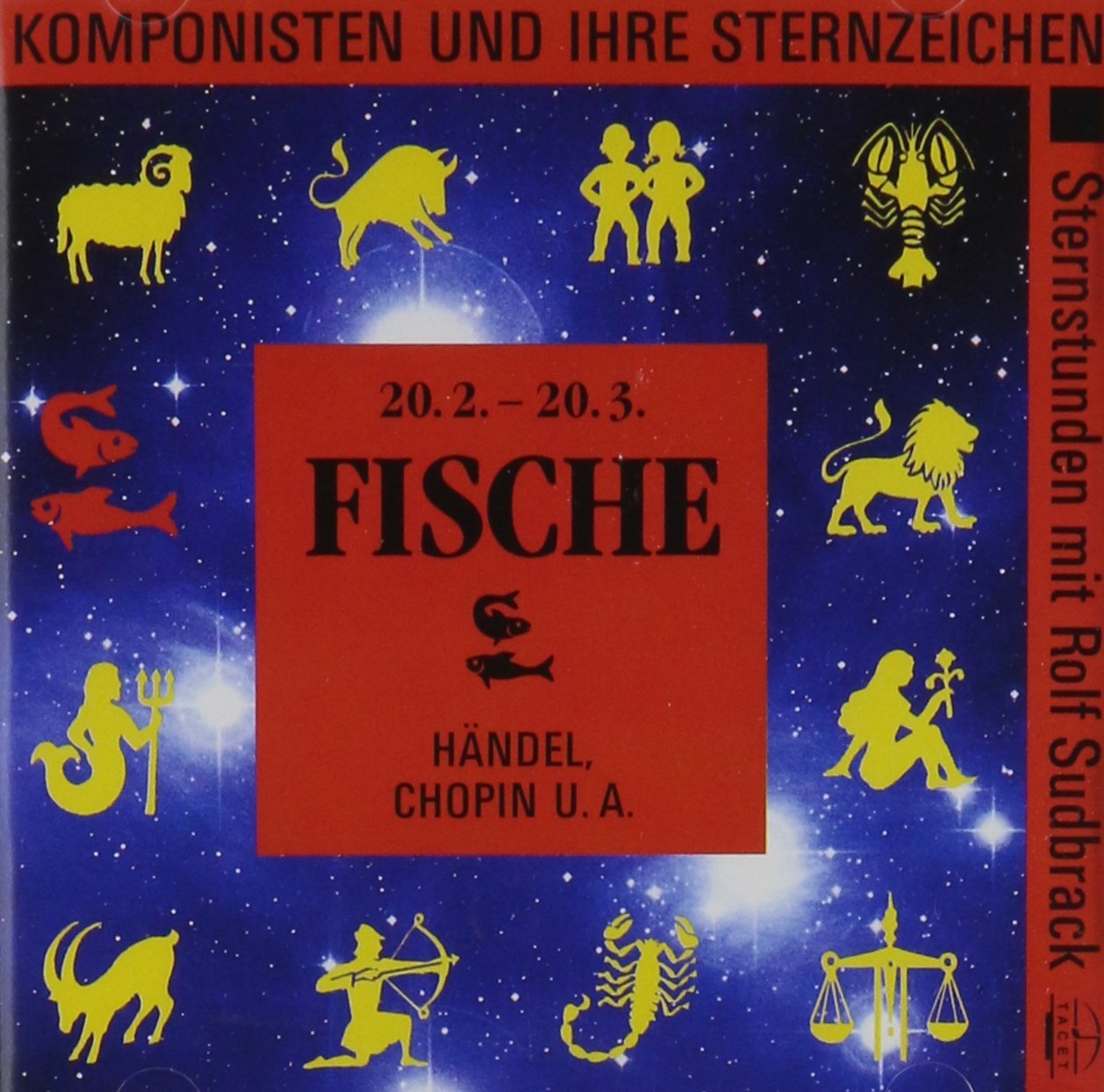 Sudbrack Rolf U a Komponisten und ihre Sternzeichen: Fische (CD)