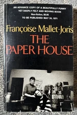 The Paper House Francoise Mallet-Joris Advance Copy 1st Ed. 1st Printing 1971