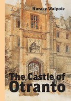 The Castle Of Otranto, Novel Horace Walpole Taschenbuch Kartoniert / Broschiert
