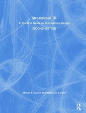 Streamlined ID : A Practical Guide to Instructional Design, Hardcover by Lars...