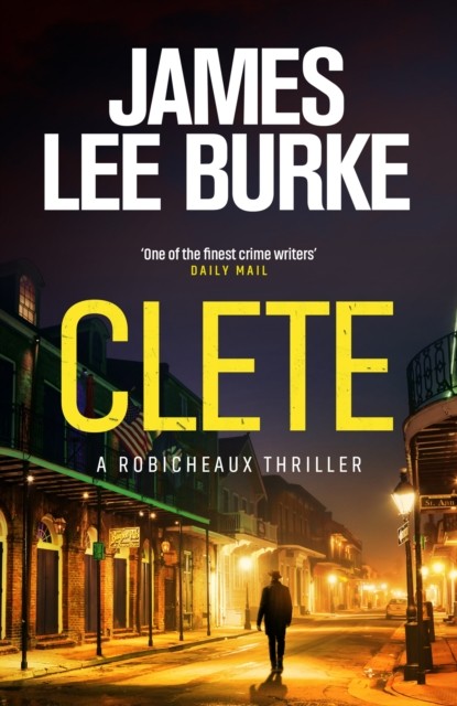 Clete by James Lee  Burke (Hardback Book)