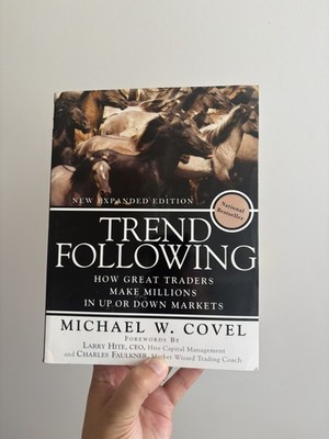 Trend Following: How Great Traders Make Millions in Up... - Covel, Michael W.