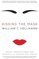 Kissing The Mask William T Vollmann Taschenbuch Kartoniert / Broschiert Englisch