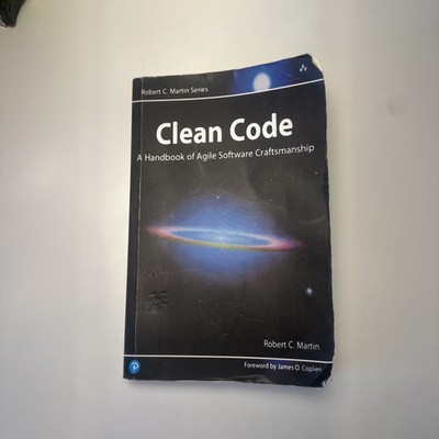 Clean Code : A Handbook of Agile Software Craftsmanship by Robert Martin