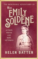 Helen Batten - Improbable Adventures Of Miss Emily Soldene Actress - G245Z