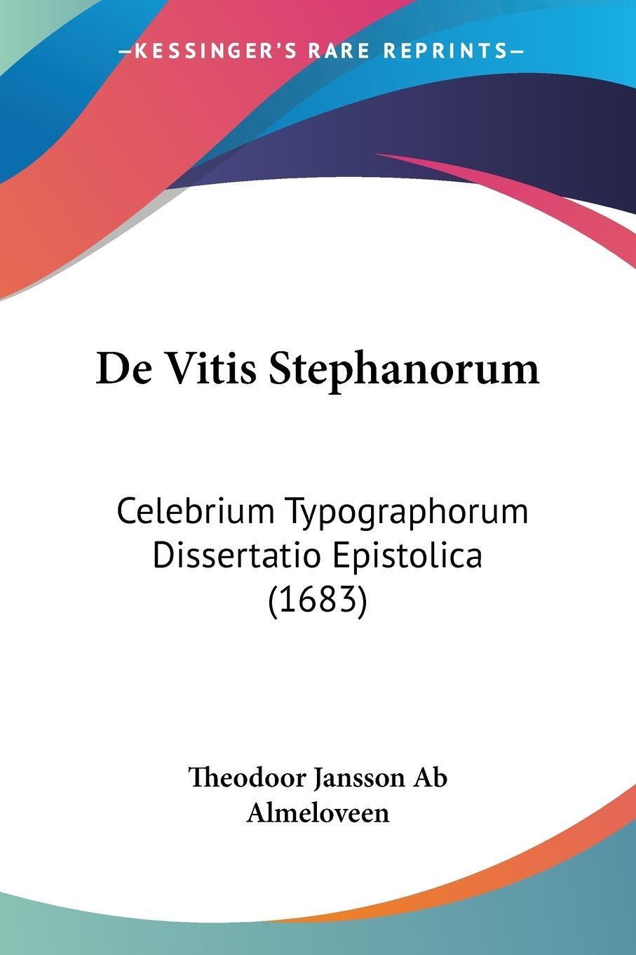 Theodoor Jansson Ab Almeloveen | De Vitis Stephanorum | Taschenbuch |