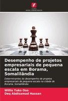 Willis Yuko Oso (U. A.) | Desempenho De Projetos Empresariais De Pequena...