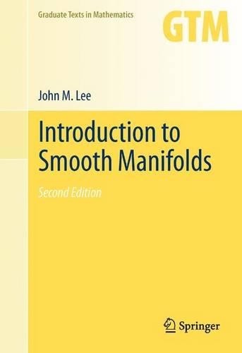 Introduction to Smooth Manifolds - 9781489994752