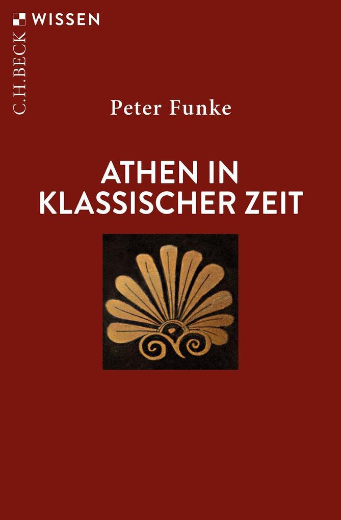 Thumbnail - Athen In Klassischer Zeit | Peter Funke | 2019 | Deutsch