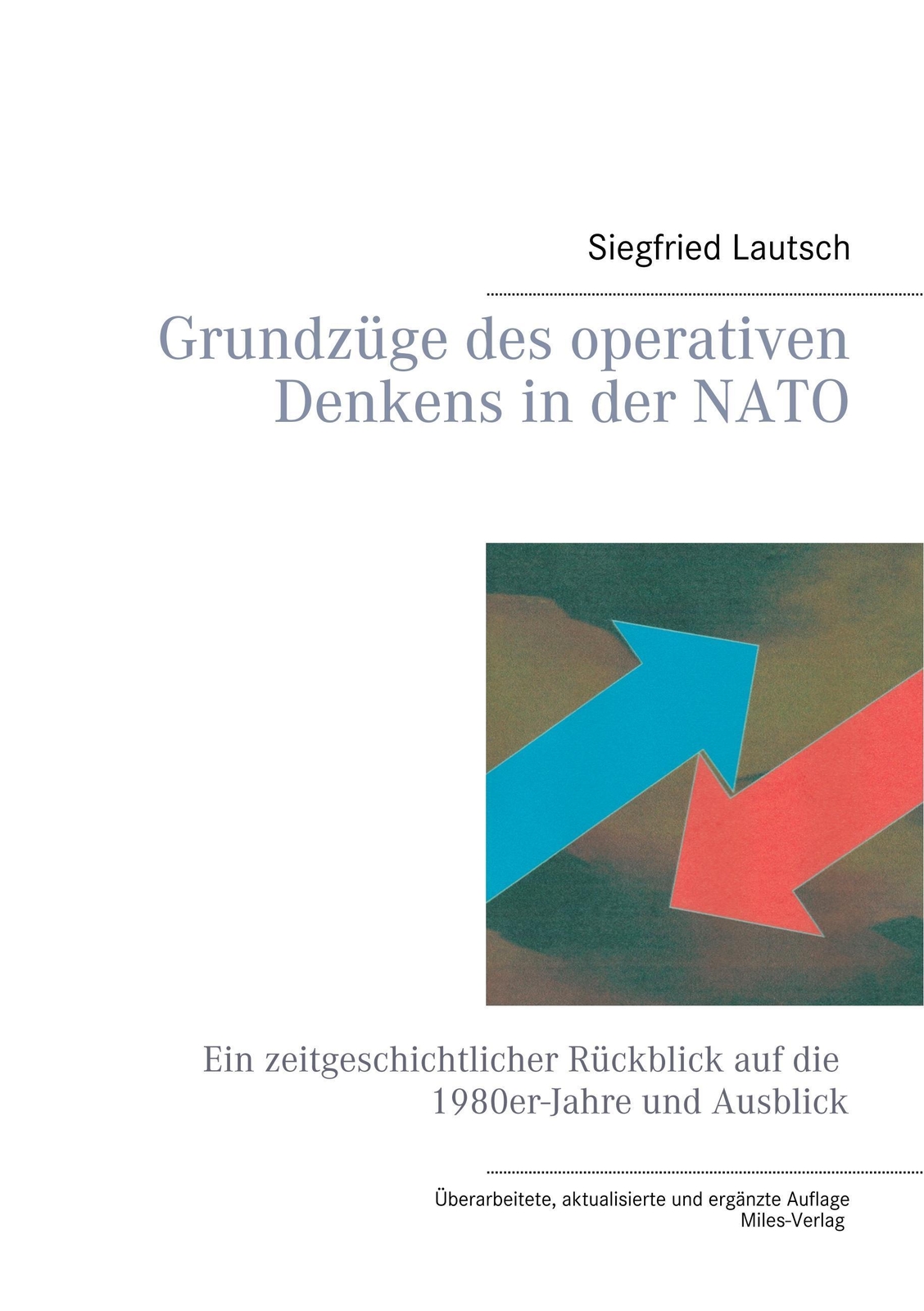 Thumbnail - Grundzüge Des Operativen Denkens In Der Nato Siegfried Lautsch