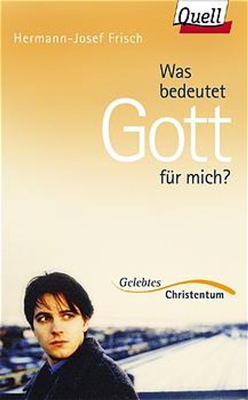 Was bedeutet Gott für mich?