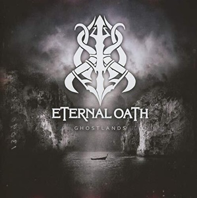 Eternal Oath - Ghostlands - New CD - A72z