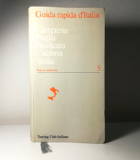 CAMPANIA PUGLIA BASILICATA CALABRIA SICILIA GUIDA LIBRO TOURING CLUB - (140)