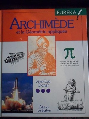 Archimedes und die angewandte Geometrie - Dorier, Jean-Luc