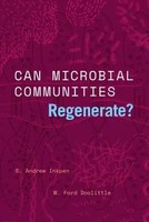 Can Microbial Communities Regenerate? | Uniting Ecology And Evolutionary Biology