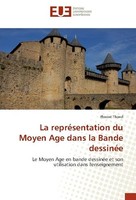 La RepréSentation Du Moyen Age Dans La Bande DessinéE Florent Thorel